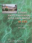 Az Újpesti Angol Tagozatos Általános Iskola 40 éve