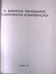 III. Baranyai Orvosnapok Tudományos Konferenciája