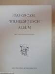 Das grosse Wilhelm Busch Album