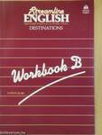 Streamline English Destinations - Workbook B