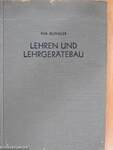 Lehren und Lehrgerätebau