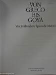 Von Greco bis Goya