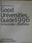 Good Universities Guide to Australian universities 1996