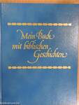 Mein Buch mit biblischen Geschichten