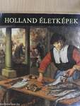 Holland életképek