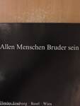 Allen Menschen Bruder sein