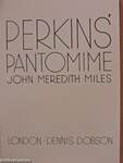 Perkins' Pantomime