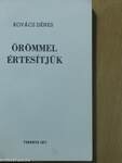 Örömmel értesítjük