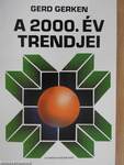 A 2000. év trendjei