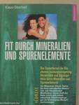 Mineralien und Spurenelemente