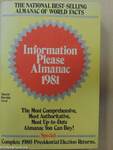 Information Please Almanac Atlas and Yearbook 1981