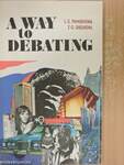 A way to debating