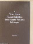 A Vitéz János Római Katolikus Tanítóképző Főiskola Évkönyve 2000/2001.