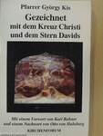 Gezeichnet mit dem Kreuz Christi und dem Stern Davids