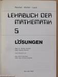 Lehrbuch der Mathematik 5. - Lösungen