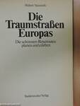 Die Traumstraßen Europas