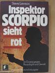 Inspektor Scorpio sieht rot