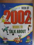 Tiny Tot Book of 2002 Words to Talk About