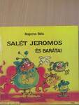 Salét Jeromos és barátai