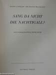 Sang da nicht die Nachtigall? - Lemezmelléklettel