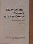 Die Waerland-Therapie und ihre Erfolge II.
