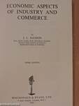 Economic Aspects of Industry and Commerce