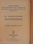 A magyarországi Szociáldemokrata Párt Budapesten, 1907 március 31-én, április 1-én és 2-án megtartott XIV. pártgyülésének jegyzőkönyve