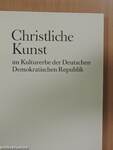 Christliche Kunst im Kulturerbe der Deutschen Demokratischen Republik