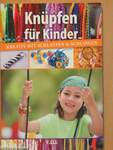 Knüpfen für Kinder