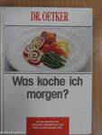 Was koche ich morgen?