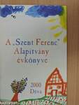 A "Szent Ferenc" Alapítvány évkönyve 2000