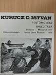 Kurucz D. István festőművész kiállítása