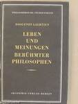 Leben und Meinungen berühmter Philosophen I.