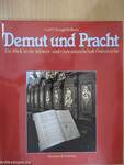 Demut und Pracht