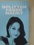 Splitter Faser Nackt