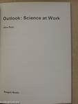 Outlook: Science at Work