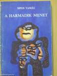 A harmadik menet