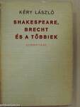 Shakespeare, Brecht és a többiek