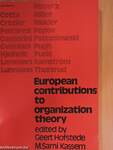 European Contributions to Organization Theory