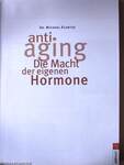 Anti aging - Die Macht der eigenen Hormone
