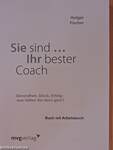 Sie sind... Ihr bester Coach