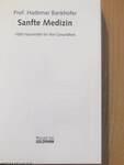 Sanfte Medizin