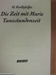 Die Zeit mit Marie/Tanzstundenzeit