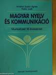 Magyar nyelv és kommunikáció - Munkafüzet 18 éveseknek