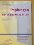 Impfungen der unglaubliche Irrtum