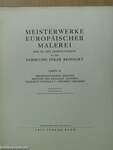 Meisterwerke europäischer Malerei des XV.-XIX. Jahrhunderts aus der Sammlung Oskar Reinhart IV.