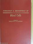 Formation & Destruction of Blood Cells