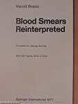 Blood Smears Reinterpreted