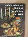 Kulinarisches aus Geflügel, Kaninchen und Wild