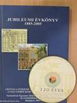 Jubileumi évkönyv 1885-2005 - CD-vel